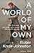 A World of My Own: The First Ever Non-stop Solo Round the World Voyage