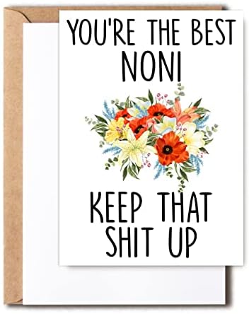 Noni Birthday Card - You're The Best Noni Keep That Shit Up - Funny Card Noni - Thank You Noni Gift - Greeting Card For Noni
