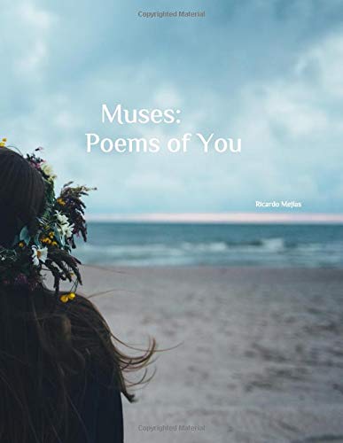 Muses: Poems of You