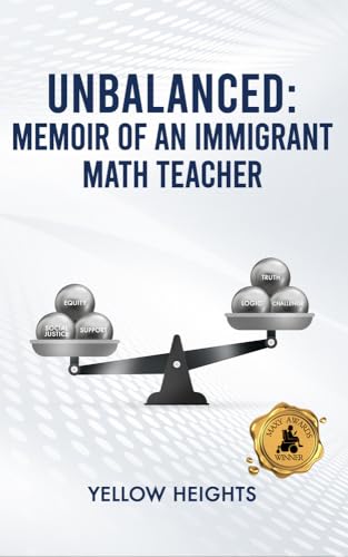 Unbalanced: Memoir of an Immigrant Math Teacher