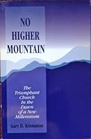 No Higher Mountain B000RIJMKY Book Cover