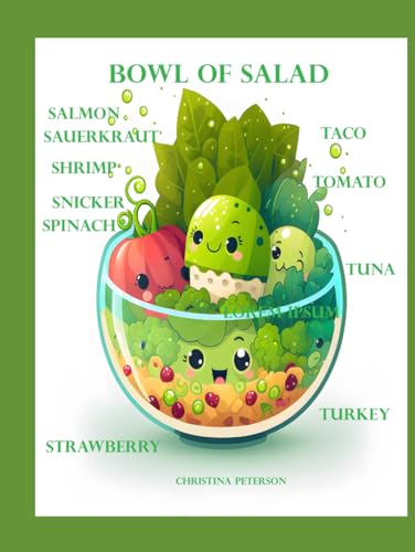 BOWL OF SALAD: SALMON , SAUERKRAUT, SHRIMP, SNICKER, SPINACH, STRAWBERRY,