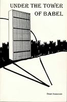 Under the tower of Babel: Conspiracies and international parks 1887008004 Book Cover