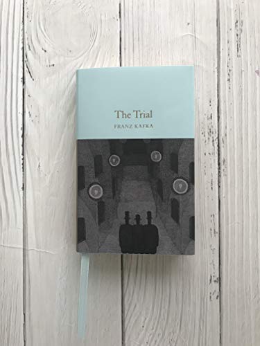 The Trial: Franz Kafka (Macmillan Collector's Library, 241)