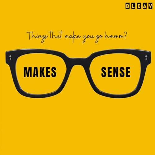 Makes Sense - with Dr. JC Doornick cover art