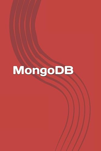 Mongodb: Learn Mongodb in a Simple Way!