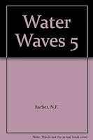 Water Waves 5 B003W00O0Q Book Cover