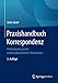 Produktbild Praxishandbuch Korrespondenz: Professionell, positiv und kundenorientiert formulieren