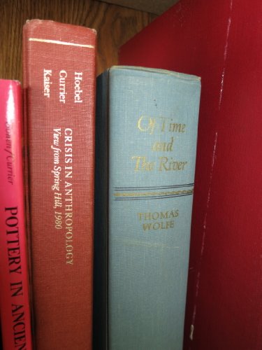 Of Time and the River: a Legend of Man's Hunger... B00CWMK1S0 Book Cover