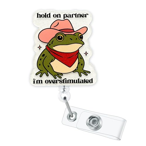 Funny Nurse Badge Reel Cute Nursing Cowboy Frog Badge Reels Retractable Hold On Partner Im Overstimulated ID Card Holder with Clip Hospital Pediatric Medical CNA RN Badge Reel Accessories