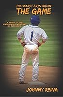 The Secret Arts Within the Game: A guide to the underlying weapons in the game. 1549625632 Book Cover