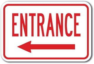 Entrance with Left Arrow  Sign 12