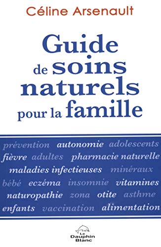 Télécharger Guide de soins naturels pour la famille N.E. PDF
