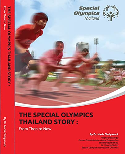 The special olympics thailand story: from then to now