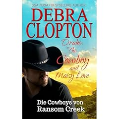 Drake: The Cowboy and Maisy Love Audiolibro Por Debra Clopton arte de portada