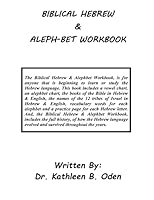 Biblical Hebrew & Aleph-Bet Workbook 1516974034 Book Cover