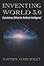 INVENTING WORLD 3.0: Evolutionary Ethics for Artificial Intelligence