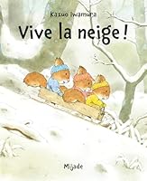 NIC NAC NOC VIVE LA NEIGE 287142960X Book Cover
