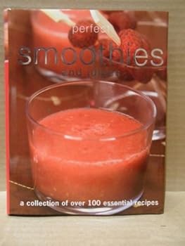 Hardcover Perfect Smoothies And Juices Book