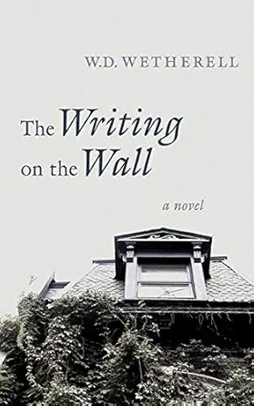 The Writing on the Wall: A Novel-Wow! eBook
