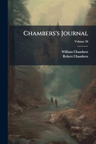 Chambers's Journal; Volume 50