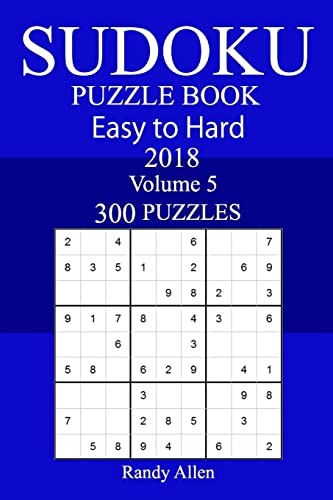 300 Easy to Hard Sudoku Puzzle Book 2018