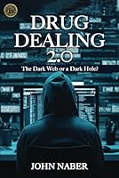Drug Dealing 2.0 B0D6499PM2 Book Cover