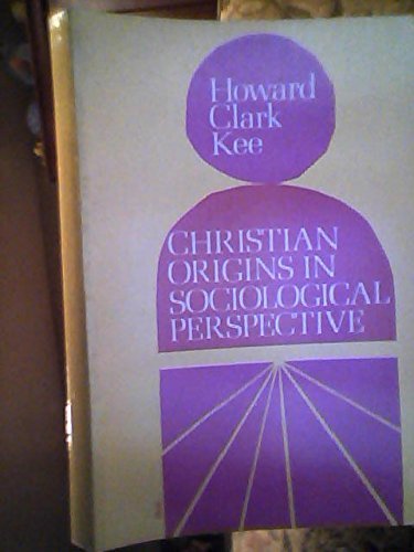 Christian Origins in Sociological Perspective: ... 066424307X Book Cover