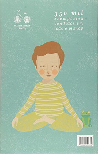 Quietinho feito um sapo: Exercícios de meditação para crianças (e seus pais)