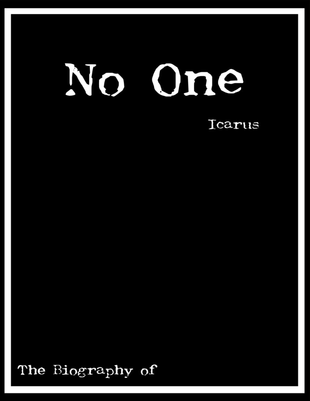 No One: Biography: Volume 4