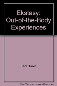 Mass Market Paperback Ekstasy: Out-of-the-Body Experiences Book