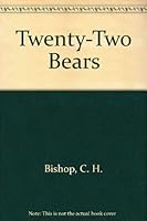 Twenty-two Bears 0670735078 Book Cover