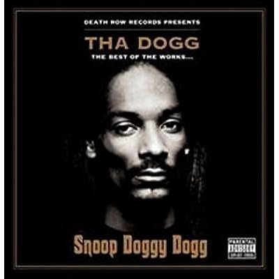 Tha Dogg: the Best of the Work
