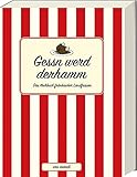 gessner holding ag  Gessn werd derhamm: Das Kochbuch fränkischer Landfrauen - Fränkisches Kochbuch mit traditionellen Rezepten aus Franken