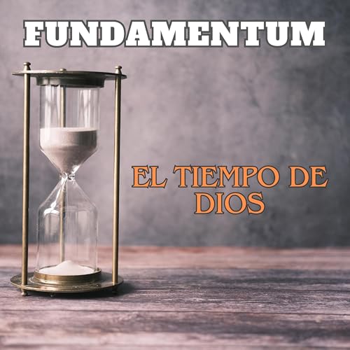 El Tiempode Dios