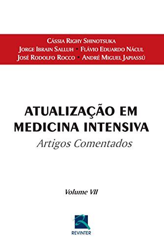Atualização em Medicina Intensiva: Artigos Comentados – Volume VII