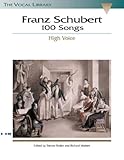 Franz Schubert - 100 Songs: The Vocal Library