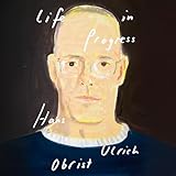Life in Progress