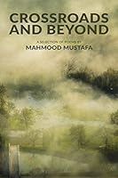 Crossroads and Beyond: Poems 1926926560 Book Cover
