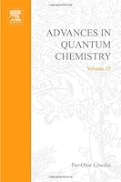 Advances in Quantum Chemistry, Volume 15 0120348152 Book Cover