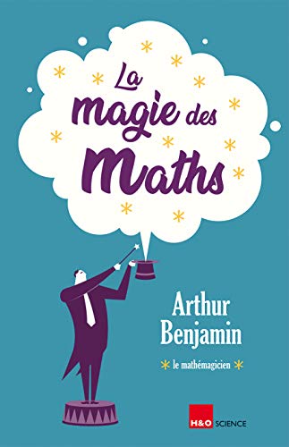 La magie des maths La magie des maths
