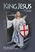 King Jesus, prince of Judaea and Rome (The King Jesus Trilogy Book 2)