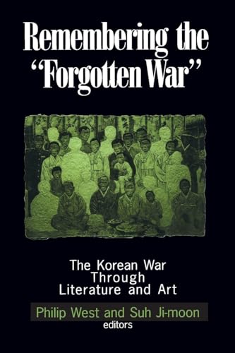 Remembering the Forgotten War (Study of the Maureen and Mike Mansfield Center)