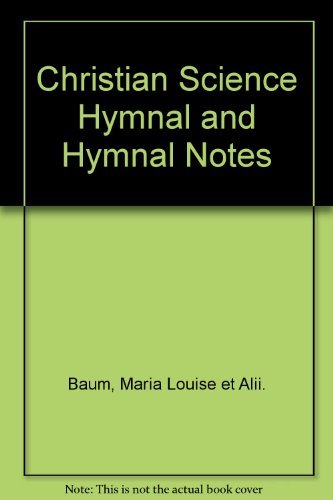 Concordance To Christian Science Hymnal And Hymnal Notes Baum Maria