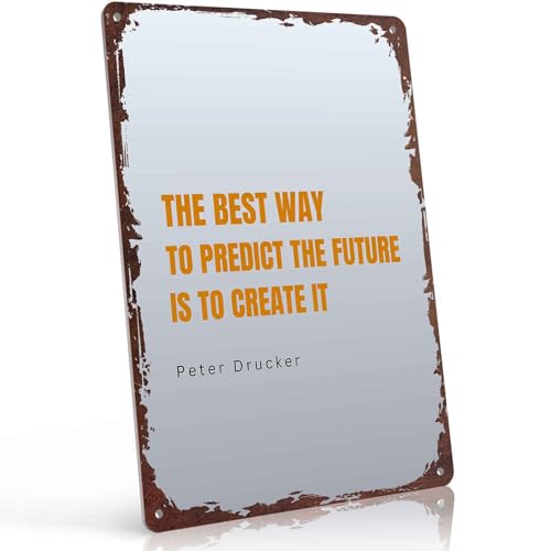 Inspirational Quote by Peter Drucker Funny Metal Sign 8x12 Inch,