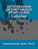 2015 Revision of CSET Math III: Calculus