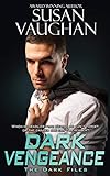 dark vengeance boxed set  Dark Vengeance (The DARK Files, Band 5)
