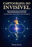 cartografia italia politica  Cartografia do Invisivel: Uma Viagem pela Natureza Multidimensional do Ser (Nova Trilogia - Pedro Elias)