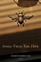 Songs from the Hive 1897430965 Book Cover