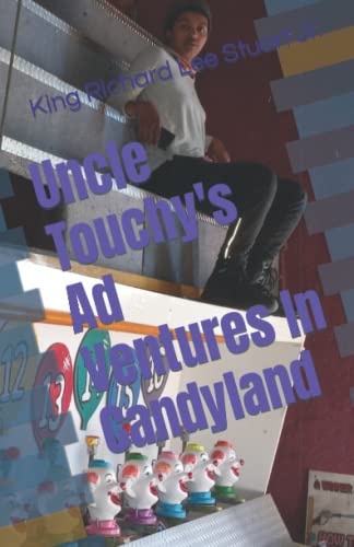 Uncle Touchy's Ad Ventures In Candyland (Touchy The Clown)